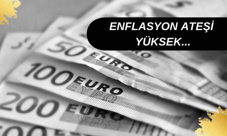 Euro Bölgesi’nde enflasyon 6 ayın en yükseğinde kaldı!