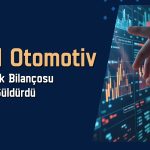 Ford Otomotiv’den 2024’te güçlü net kar: Beklentiyi aştı