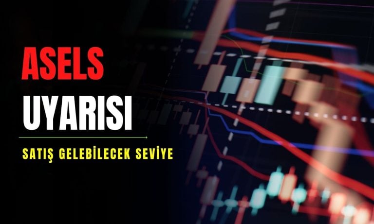 Güçlü yükselen ASELS için uyarı: Bu seviyeden satış gelebilir