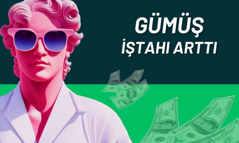 Gümüş yatırımcının güvenli liman arayışıyla güçleniyor!