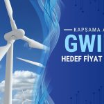 GWIND hedef fiyatı 51,62 TL: Yüzde 82 getiri var