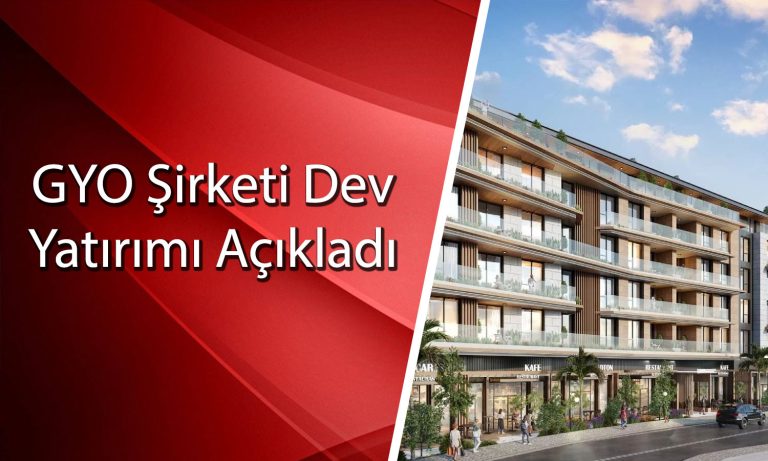 GYO şirketinden 980 milyon TL’lik yatırım: Kira geliri alacak