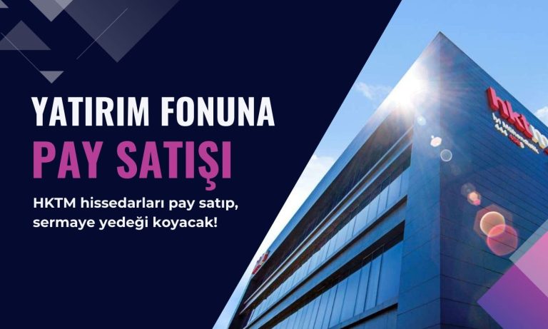 Hidropar (HKTM) hissedarlarından fona pay satışı açıklandı