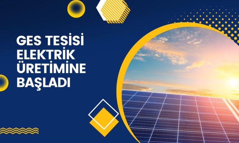 Holding dev maliyetli GES tesisinde üretime başladı