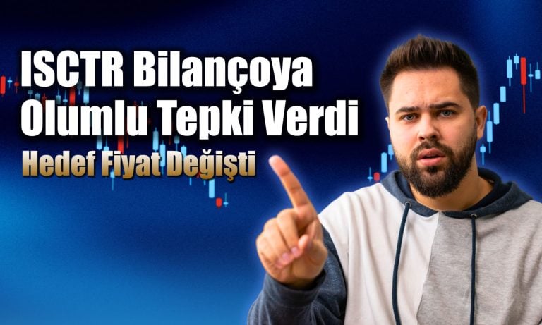 İş Bankası (ISCTR) için hedef fiyat düştü! Rapor paylaşıldı