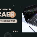 KCAER analizi: Düşüş trendi ralli havasında sürüyor