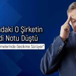Konkordato ilan etmişti: O şirketin kredi notu güncellendi