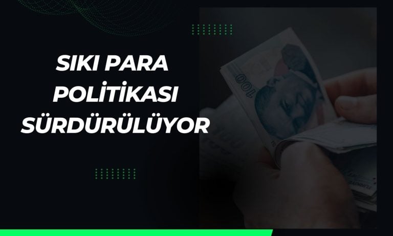 Merkez Bankası’ndan Verilerle Parasal Sıkılaştırma paylaşımı!