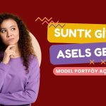 Model portföy güncellendi: SUNTK gitti, ASELS geldi