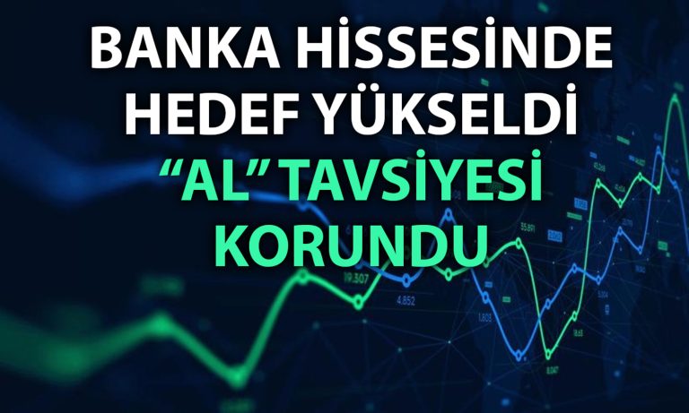 Net karını artıran banka için hedef 163 TL’ye yükseltildi