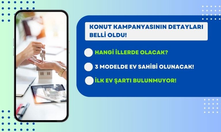 Orta gelirli için konut kampanyasının detayları belli oldu