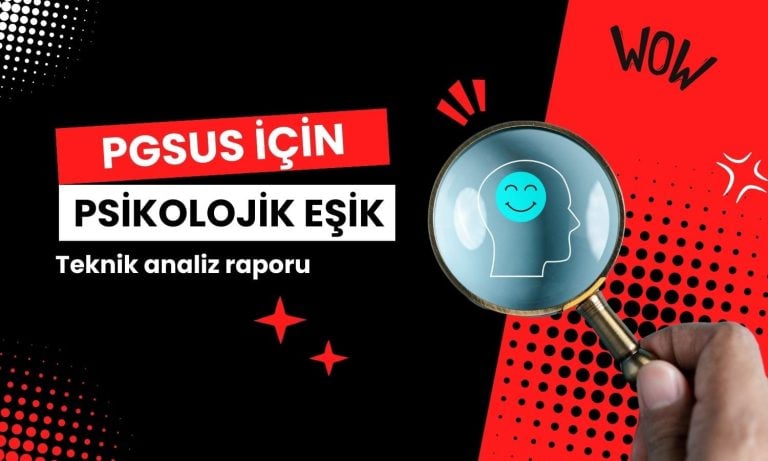 PGSUS bu seviyeyi geçerse toparlanma gündeme gelebilir