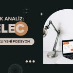 SELEC’te yeni sağlıklı pozisyonlar için kritik seviye paylaşıldı