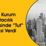 Sigortacılık hissesi için “olumsuz” yorumu: Hedef fiyat 9 TL