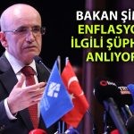Şimşek’ten enflasyon açıklaması: Piyasadaki şüpheleri anlıyorum