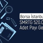 SMRTG’nin geri alım programı sona erdi: Kaç adet pay toplandı?