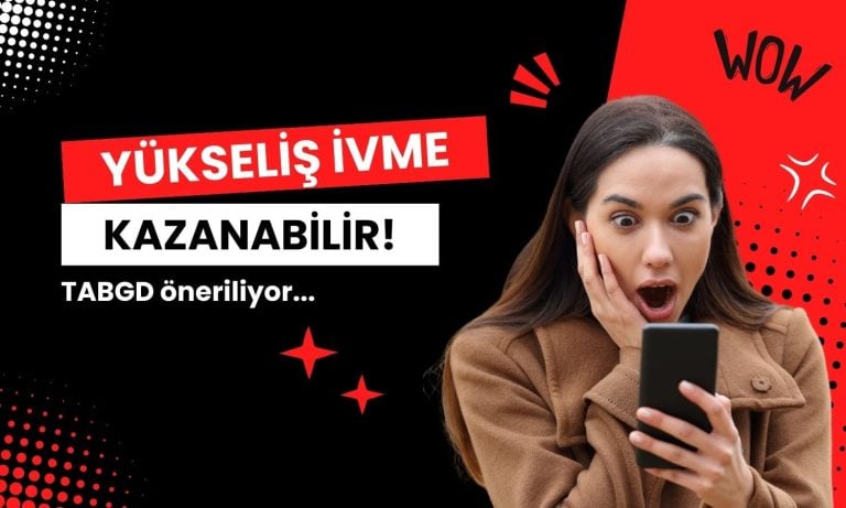 TABGD: Yükseliş ivme kazanabilir! Analiz yayımlandı