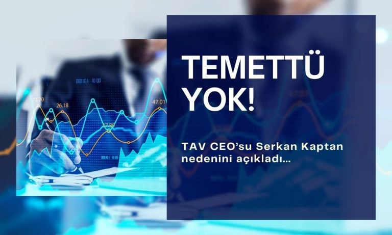 TAVHL temettü ödemeyecek: CEO nedenini açıkladı