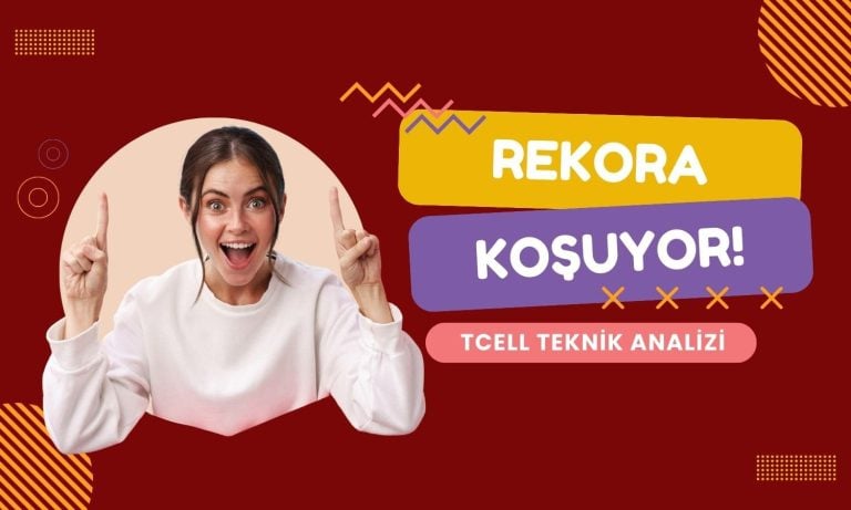 TCELL rekora koşuyor, teknik analiz yükselişe işaret ediyor