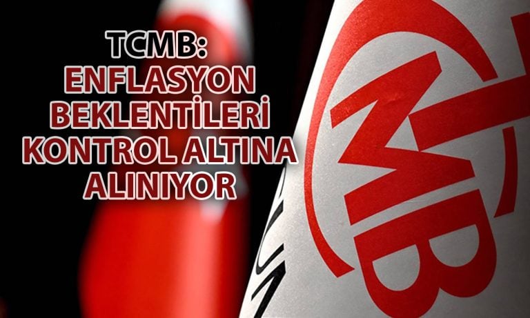 TCMB: Sıkı para politikası meyvesini verirken beklentiler iyileşiyor