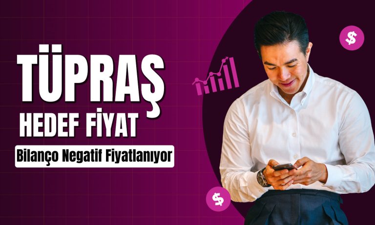 Tüpraş’ta (TUPRS) 230 TL kapısı açık! Rapor paylaşıldı