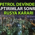 Tüpraş’tan radikal karar: Rus petrolüne kapılar kapandı