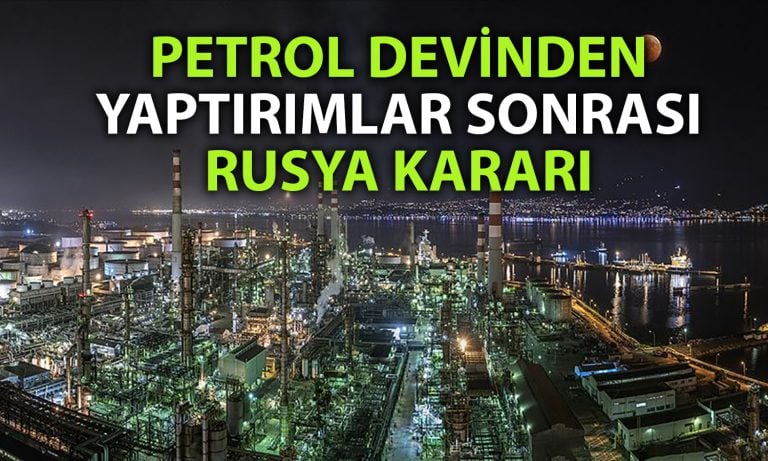 Tüpraş’tan radikal karar: Rus petrolüne kapılar kapandı