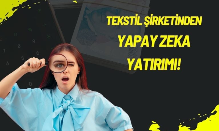 Yüzde 120 artan tekstil şirketinden 250 bin dolar yatırım!