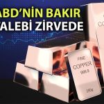 ABD’nin yoğun ithalat hamlesi ile bakır 10 bin doları aştı