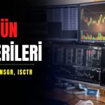 Alımlar AKSEN, ANSGR ve ISCTR paylarında güçlenebilir