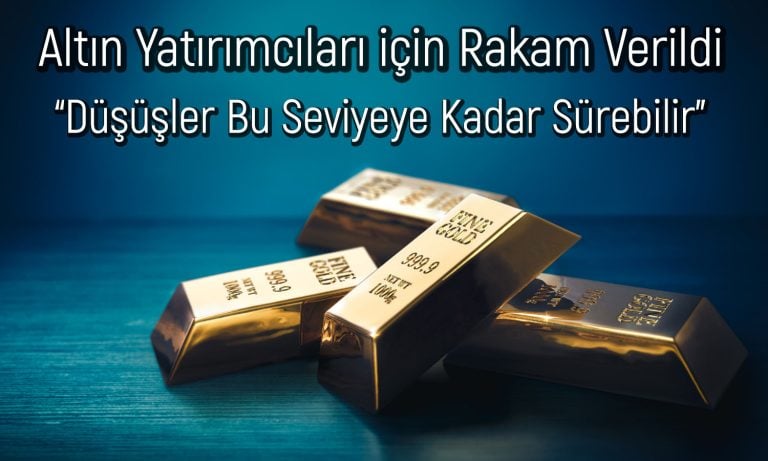 Altın alacaklar dikkat! Fiyatlar bu seviyeye düşecek