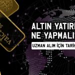 Altında alım için doğru zaman mı: Yine fırsat verecek