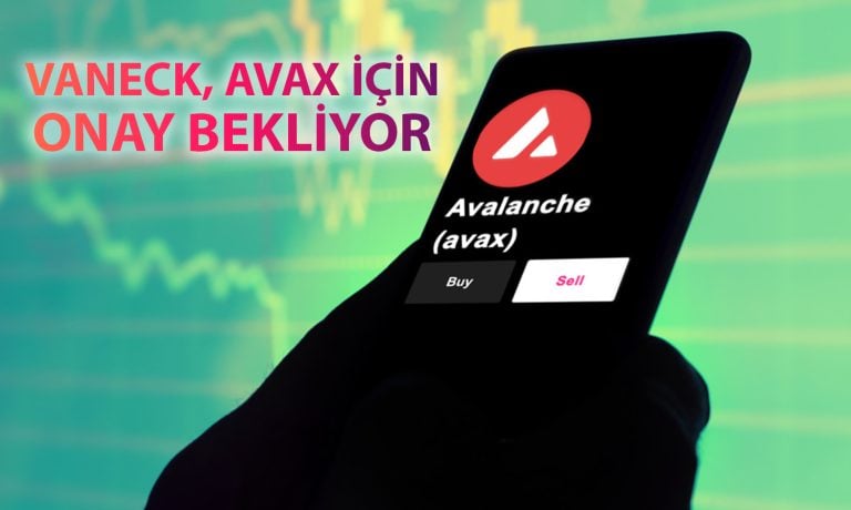 Avalanche ETF’si yolda mı? VanEck, SEC’e başvurdu