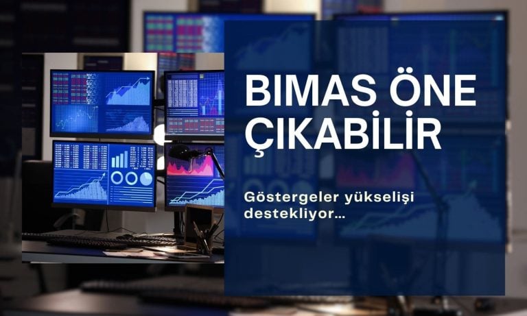 BIMAS göstergeleri yukarı yönlü hareketleri destekliyor