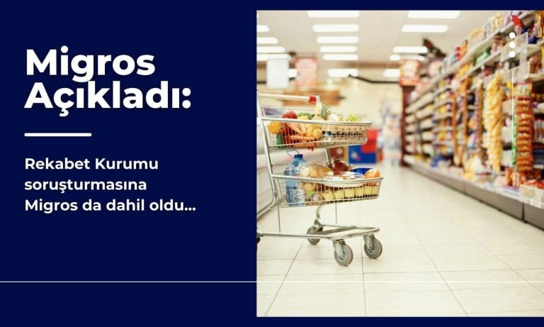 Bim’den sonra Migros: Rekabet Kurumu soruşturma başlattı