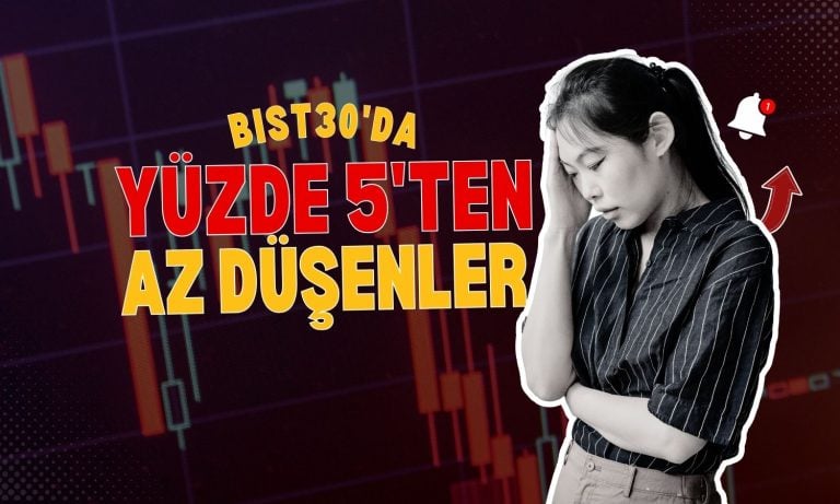 BIST 30’da yüzde 5’ten az düşen sadece 4 hisse var