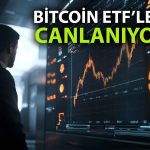 Bitcoin ETF’lerinde U dönüşü: 5 hafta sonra ilk büyük giriş