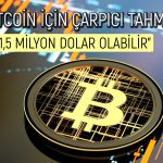 Bitcoin için 1,5 milyon dolar beklentisi: CEO tarih verdi