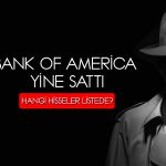 BofA, rekora çıkan savunma devinin hissesinde satışa gitti