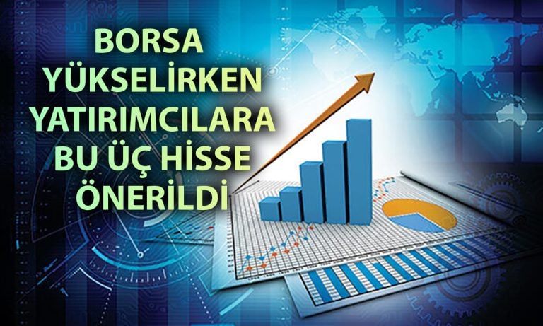 Borsa 11 bine koşarken aracı kurum 3 hisseyi önerdi