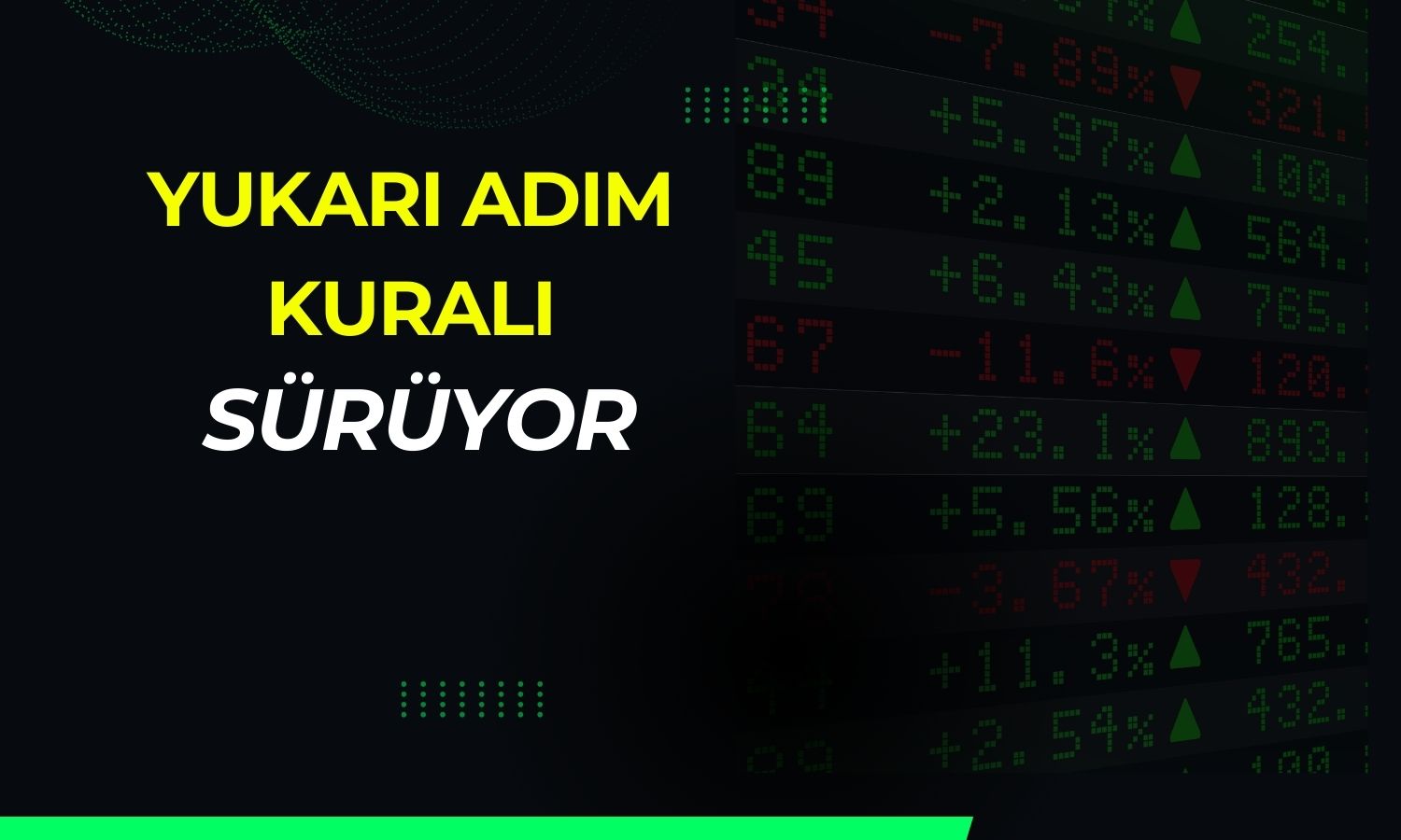 Borsa İstanbul’da yukarı adım 8. gününe genişletildi