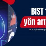 Borsa yatay seyrederken BofA yine satışta zirvede