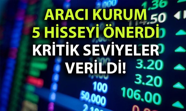 Borsa yükselirken yatırımcılara bu 5 hisse önerildi