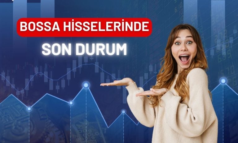 BOSSA paylarında 85 bin liralık alım yapıldı!