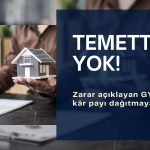 Büyük zarardaki GYO şirketi temettü ödemeyecek