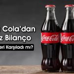 Coca Cola bilançosu açıklandı: Son çeyrek rakamları şaşırttı