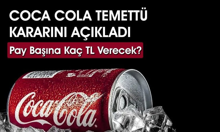 Coca Cola’dan (CCOLA) temettü dağıtma kararı!