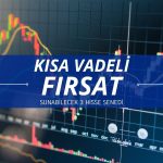 Çöküşte kısa vadeli fırsat sunabilecek 3 hisse açıklandı