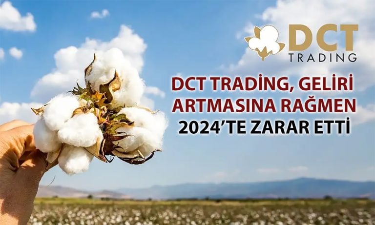 DCT Trading’den büyük kayıp: 2024 zararı 44 milyon TL!