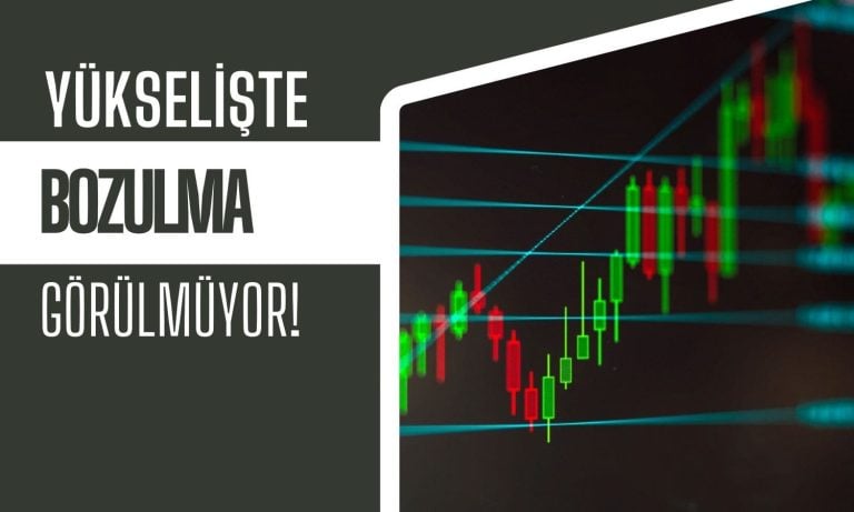 DOHOL zirveyi test ediyor: Yükselişte bozulma görülmüyor